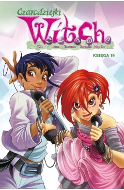 Czarodziejki W.I.T.C.H. Księga 19