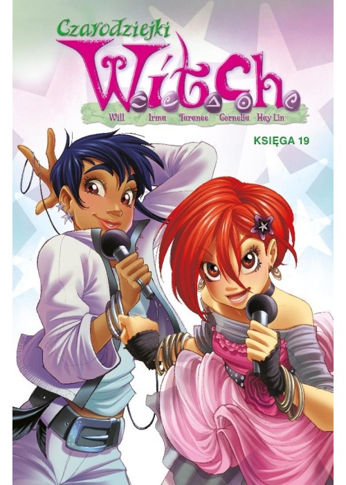 Czarodziejki W.I.T.C.H. Księga 19