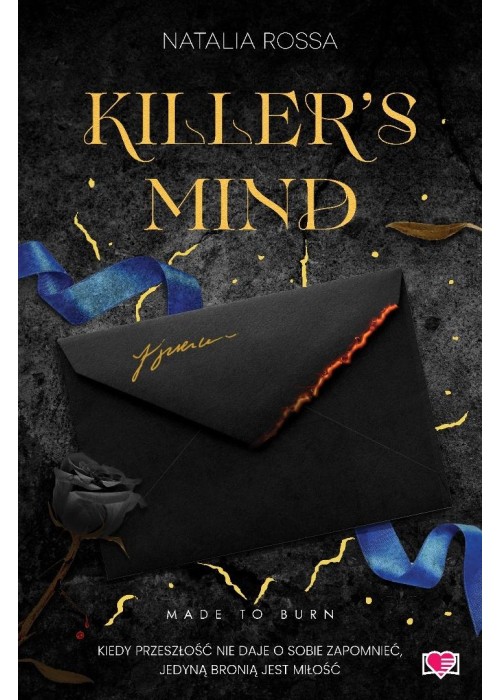 Made to Burn. Killer's Mind