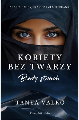 Kobiety bez twarzy. Blady strach