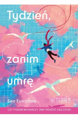 Tydzień, zanim umrę