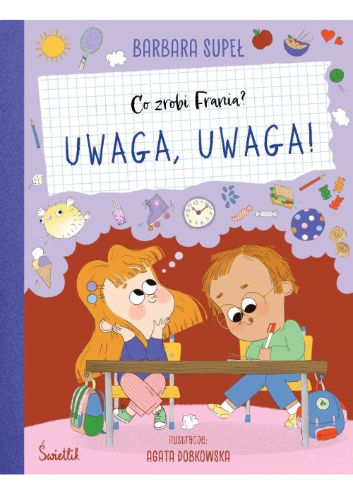 Co zrobi Frania? Uwaga, uwaga!