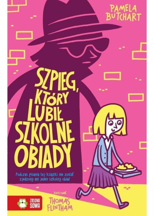 Szkolne szaleństwa. Szpieg, który lubił szkolne...