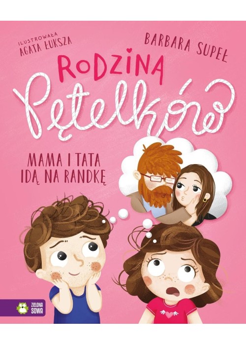 Rodzina Pętelków. Mama i tata idą na randkę