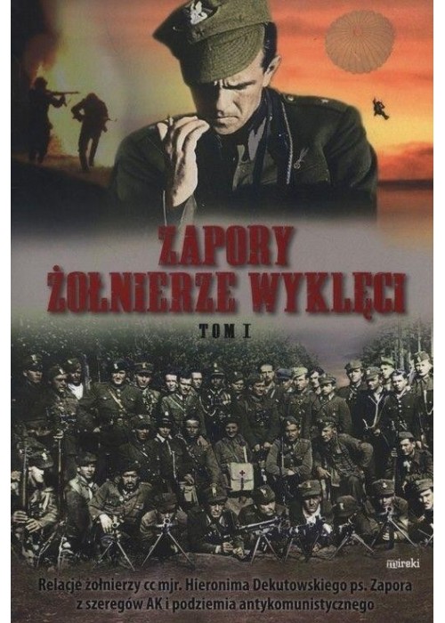 Zapory. Żołnierze wyklęci T.1 BR