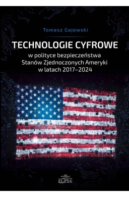 Technologie cyfrowe w polityce bezpieczeństwa...