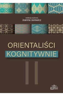 Orientaliści kognitywnie II