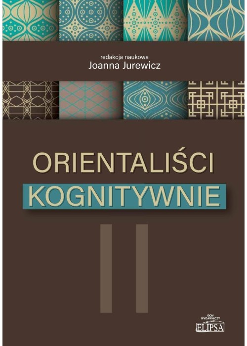 Orientaliści kognitywnie II