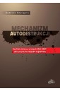 Mechanizm autodestrukcji. Konflikt etniczny...
