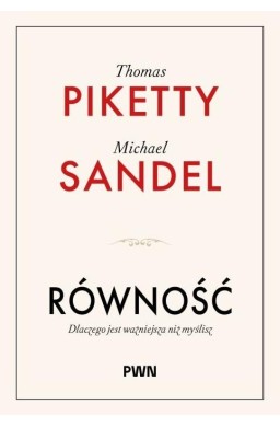 Równość. Dlaczego jest ważniejsza niż myślisz
