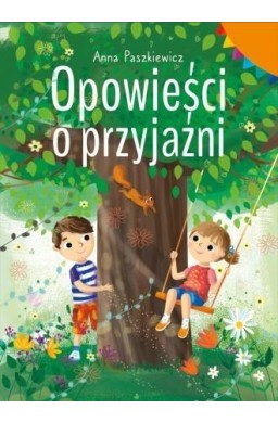 Opowieści o przyjaźni