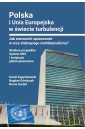 Polska i Unia Europejska w świecie turbulencji