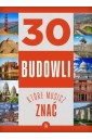 30 budowli, które musisz znać