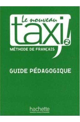 Taxi Nouveau 2 przewodnik metodyczny