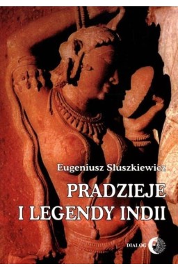 Pradzieje i legendy Indii