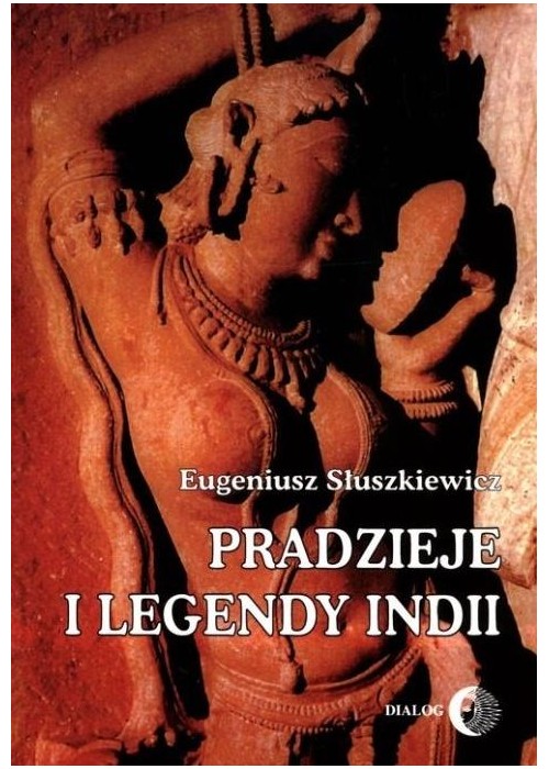 Pradzieje i legendy Indii