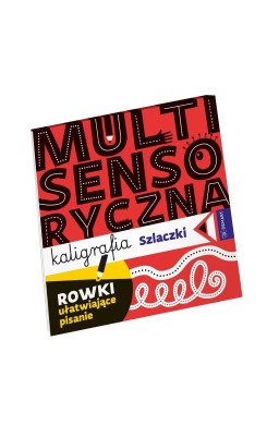 Multisensoryczna kaligrafia. Litery drukowane