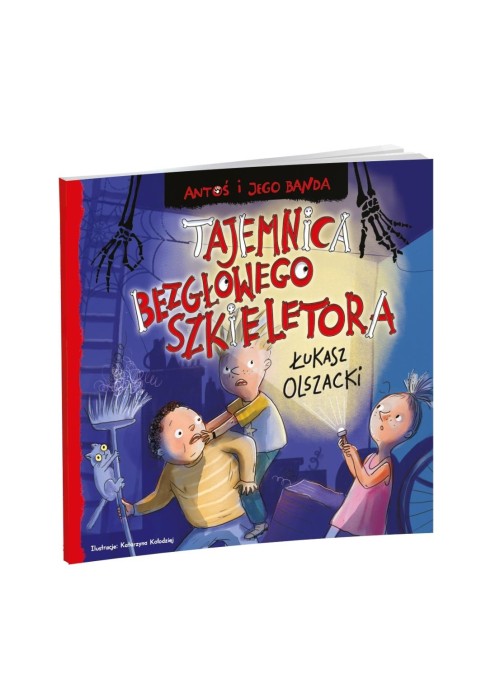 Antoś i jego banda. Tajemnica bezgłowego..