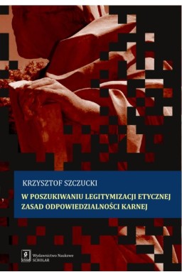 W poszukiwaniu legitymizacji etycznej zasad...