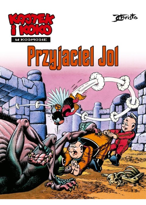 Kajtek i Koko w Kosmosie T.3 Przyjaciel Jol