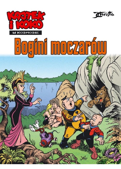 Kajtek i Koko w Kosmosie T.7 Bogini moczarów