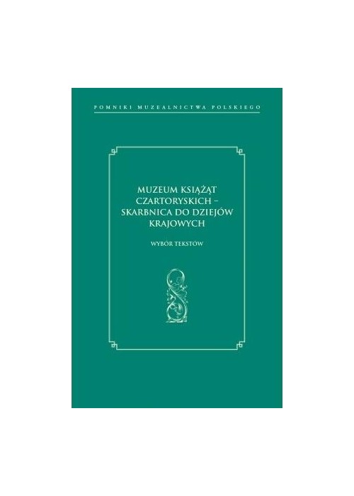 Muzeum Książąt Czartoryskich - skarbnica..