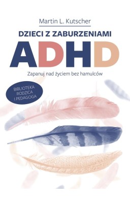 Dzieci z zaburzeniami ADHD