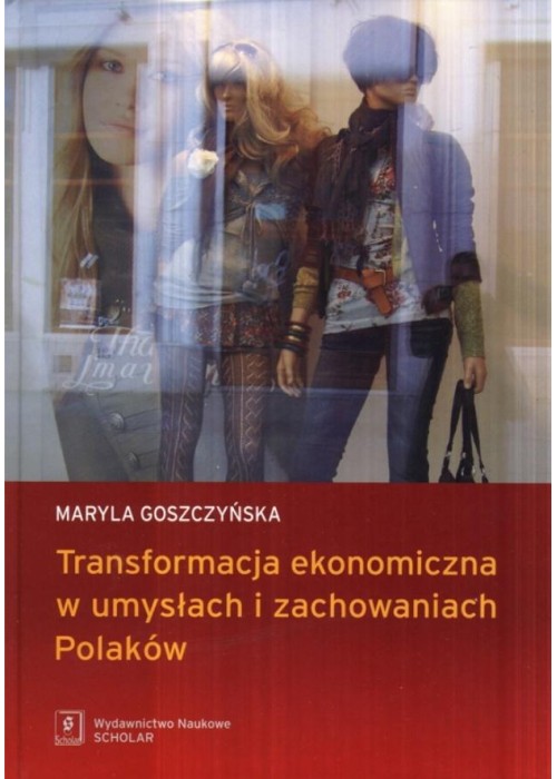 Transformacja ekonomiczna w umysłach...
