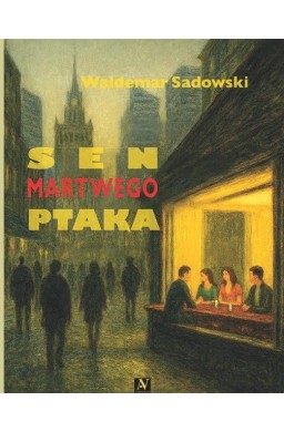 Sen martwego ptaka