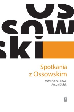Spotkania z Ossowskim