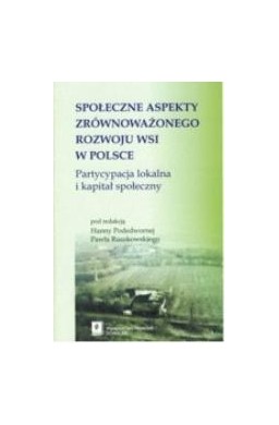 Społeczne aspekty zrównoważonego rozwoju wsi...