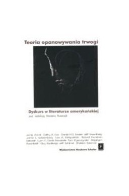 Teoria opanowania trwogi. Dyskurs w literaturze...