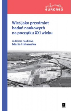 Wieś jako przedmiot badań naukowych na początku...