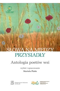 Słowa na miedzy przysiadły