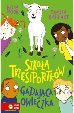 Szkoła Trzęsiportków. Gadająca owieczka