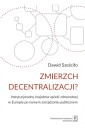 Zmierzch decentralizacji?