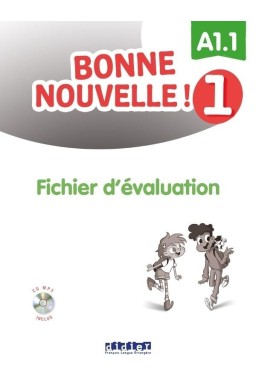 Bonne Nouvelle! 1 fichier d'valuation A1.1 + CD