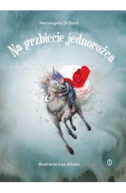 Na grzbiecie jednorożca