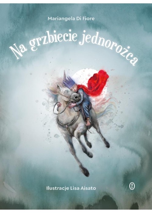 Na grzbiecie jednorożca