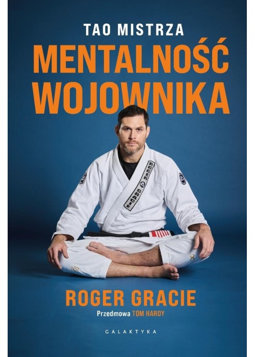 Mentalność wojownika. Tao mistrza