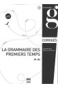 Grammaire des premiers temps klucz poziom B1-B2