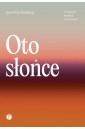 Oto słońce