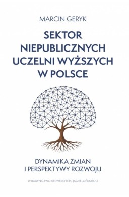 Sektor niepublicznych uczelni wyższych w Polsce