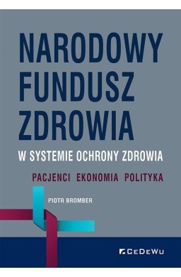 Narodowy Fundusz Zdrowia w systemie ochrony...