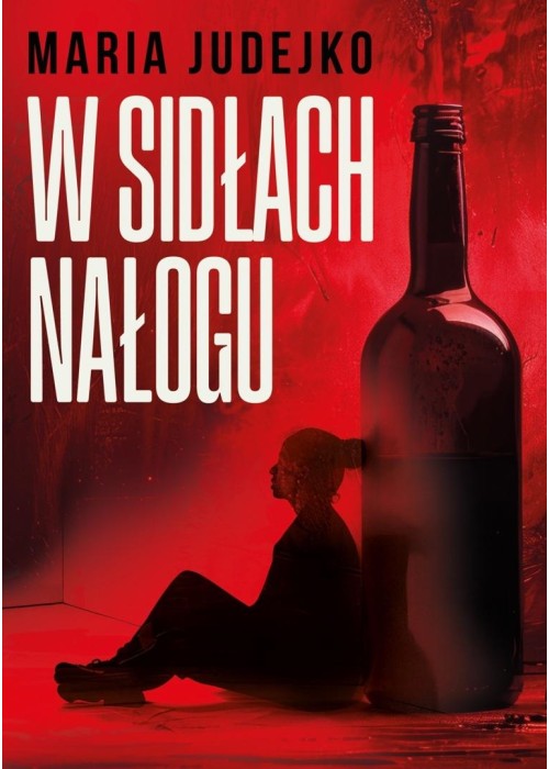 W sidłach nałogu