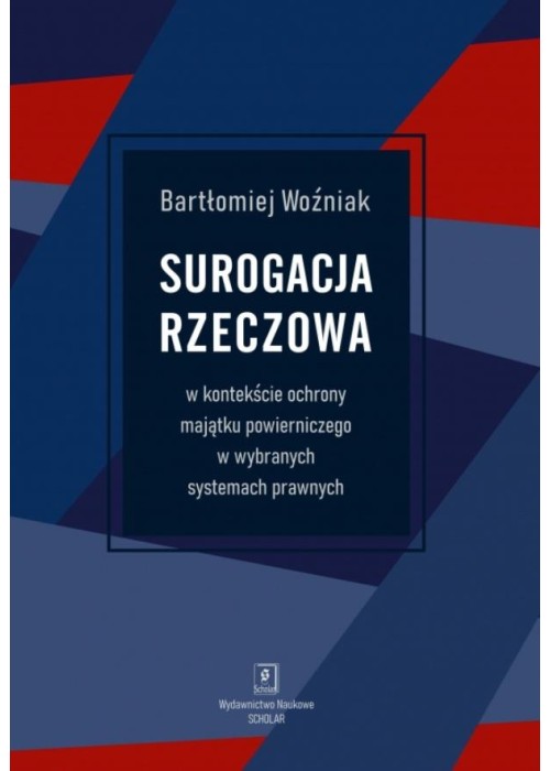 Surogacja rzeczowa w kontekście ochrony majątku...