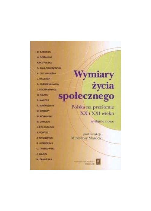 Wymiary życia społecznego. Polska na przełomie...