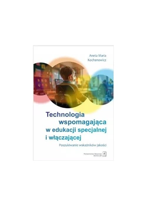 Technologia wspomagająca w edukacji specjalnej..