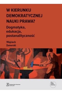 W kierunku demokratycznej nauki prawa?