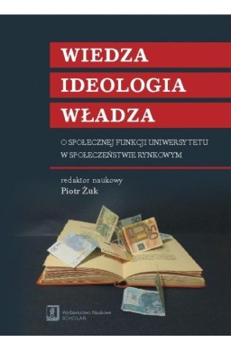 Wiedza ideologia władza